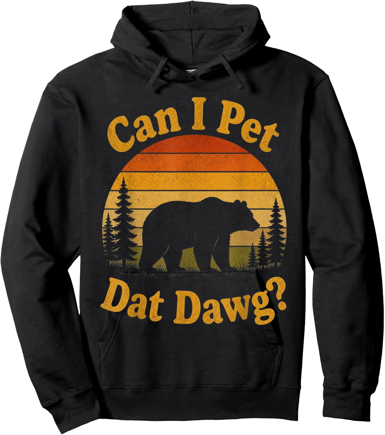 Can I Pet Dat Dawg Hiker Animal Lover Funny Bear Meme Hoodie - Hoodie | Black