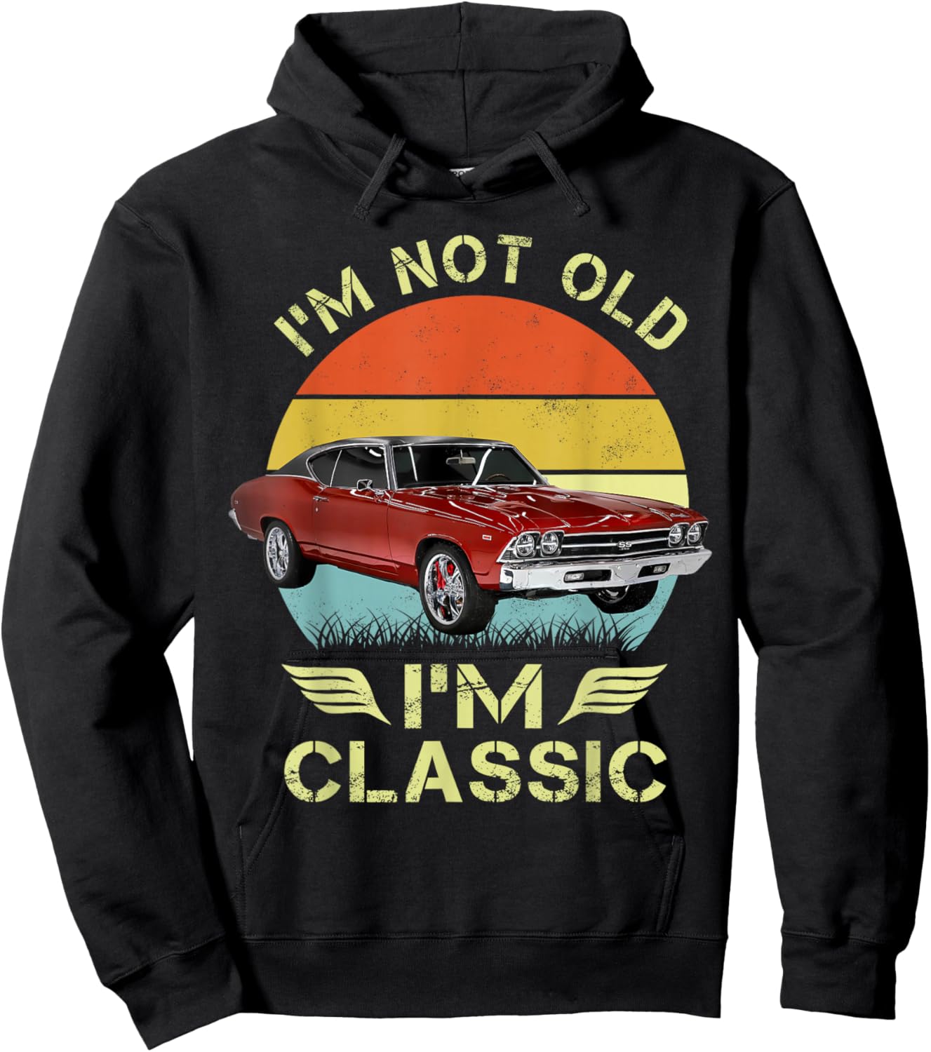 I'm not old I'm a classic 69 chevelle vintage retro Hoodie - Hoodie | Black