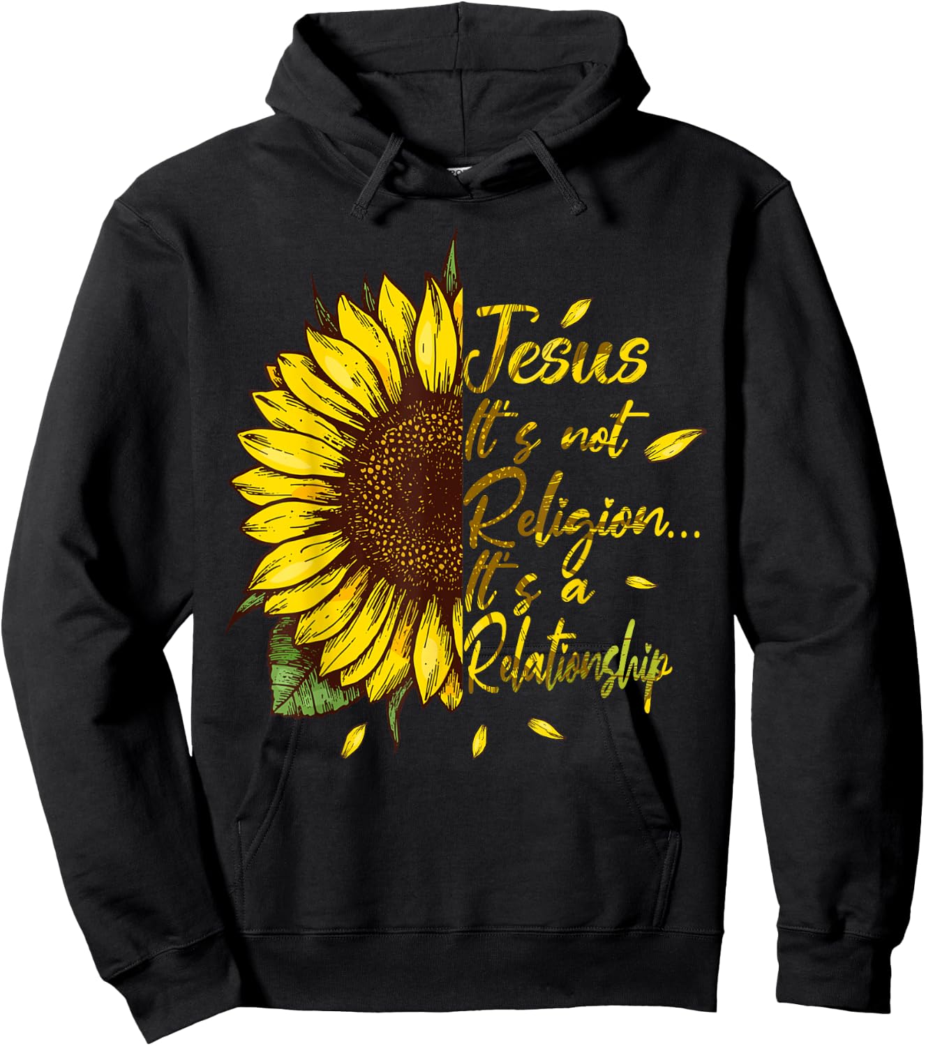 It's not a Religion It's a Relationship Sunflower Hoodie - Hoodie | Black