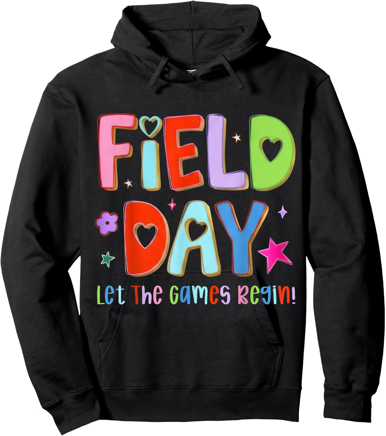 Let The Games Begin Field Day Vibes Teacher Student Hoodie - Hoodie | Black