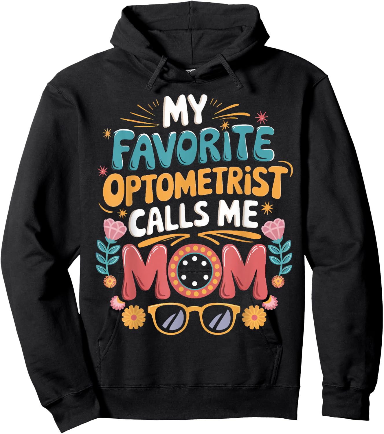 Ophthalmology Optical Optometry Optometrist Mom Hoodie - Hoodie | Black