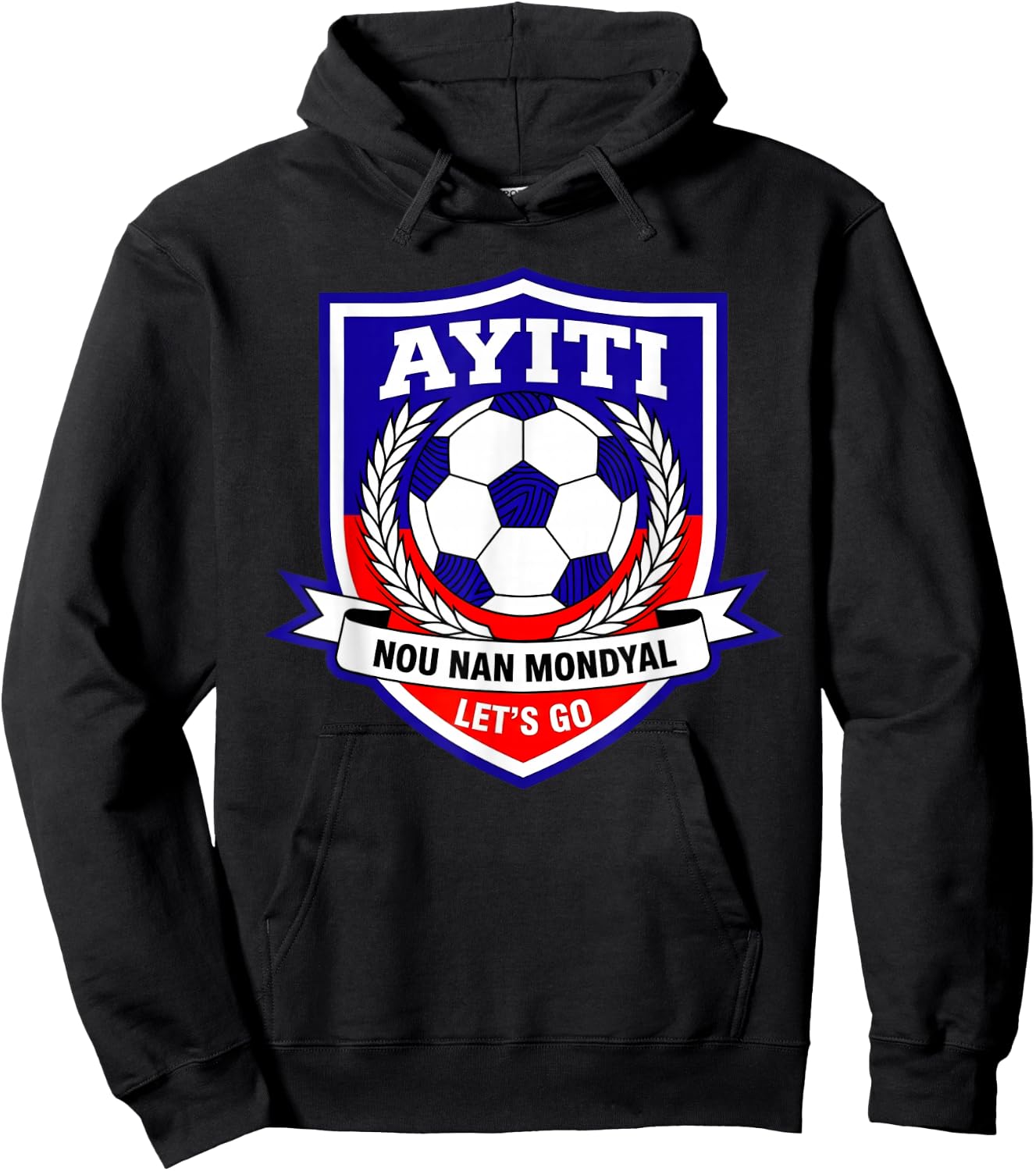 AYITI Haitian Soccer Fan Haiti NOU Nan Mondyal Creole Pride Hoodie - Hoodie | Black
