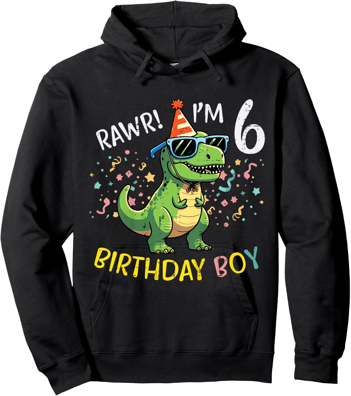 Kids 6th Birthday Trex Bday Boy Rawr Im 6 Years Old Boys Kids Hoodie - Hoodie | Black