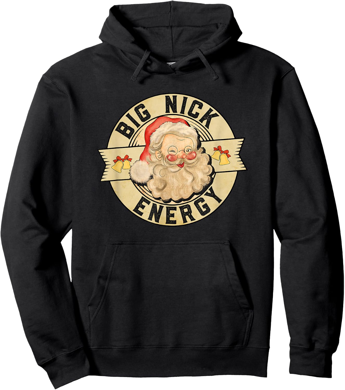 Big Nick Energy, Funny Vintage Santa Claus Wink Christmas Hoodie - Hoodie | Black