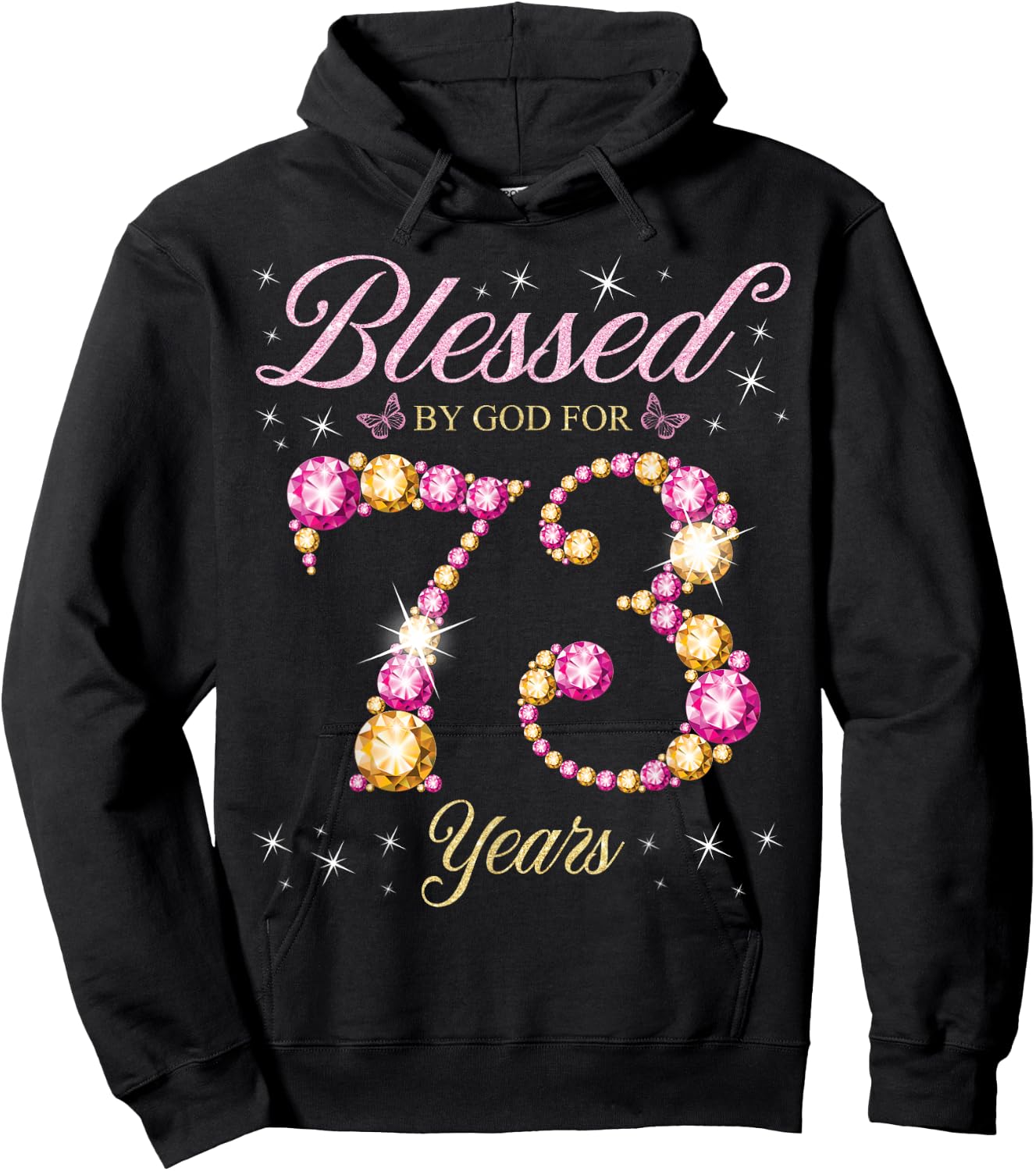 Blessed By God For 73 Years Old 73rd Birthday Party Hoodie - Hoodie | Black