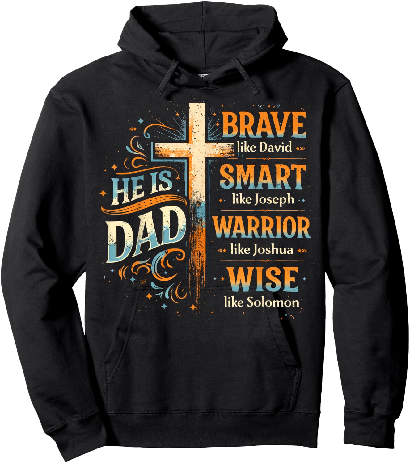 He is Dad Religious Bible Verse Christian Happy Father’s Day Hoodie - Hoodie | Black