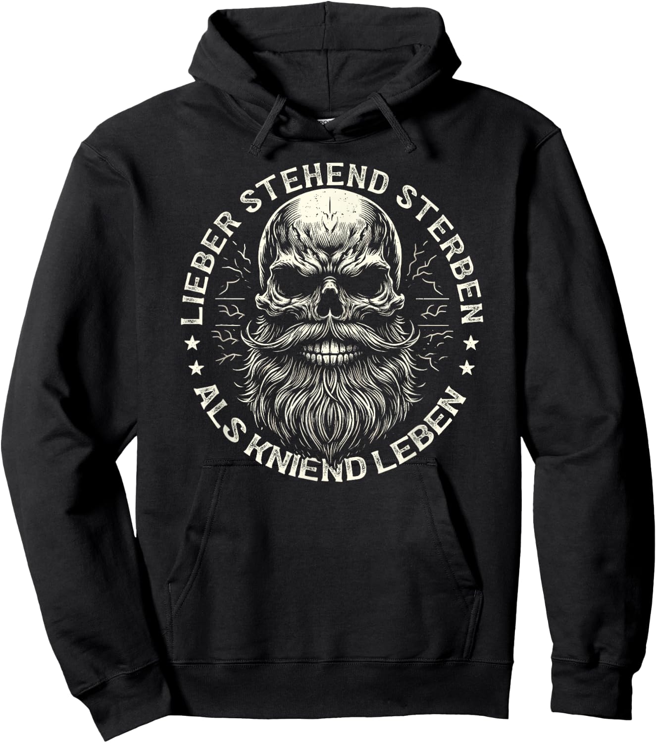 Wikinger Germanen, Lieber Stehend Sterben Als Kniend Leben Hoodie - Hoodie | Black