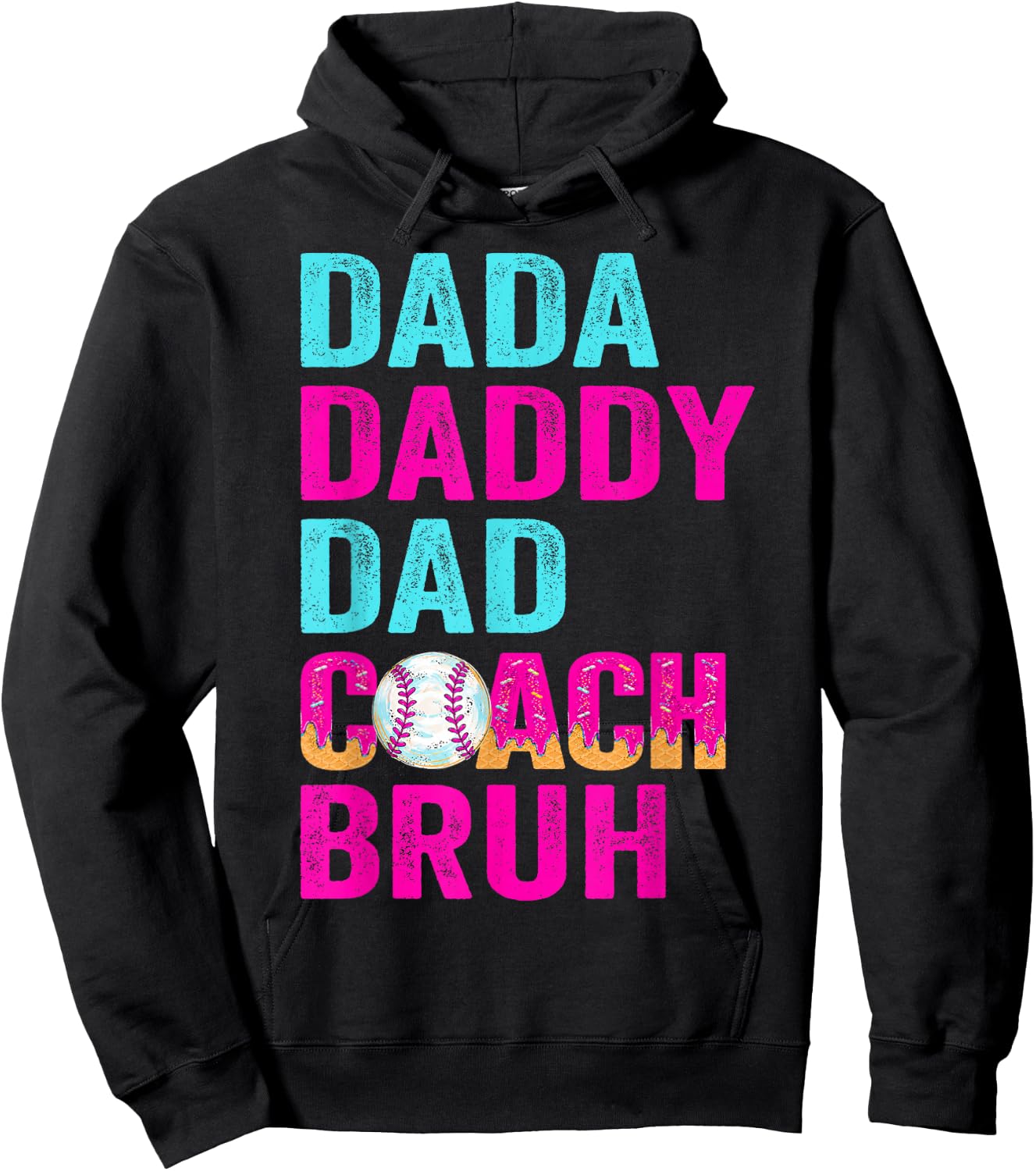Dada Daddy Dad Coach Bruh Baseball Drip Cream Father's Day Hoodie - Hoodie | Black