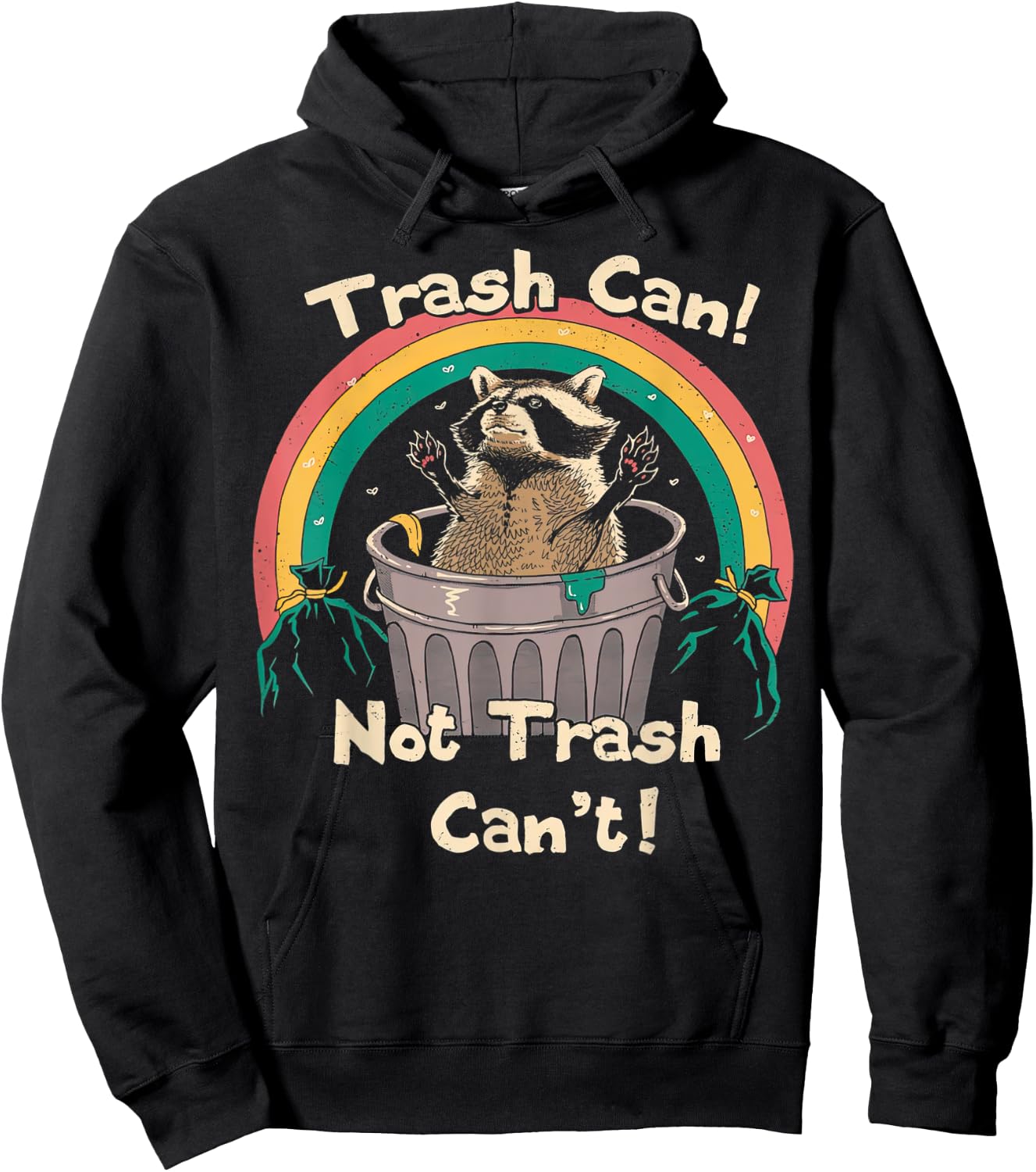Trash Can Not Talker Can’t Hoodie - Hoodie | Black
