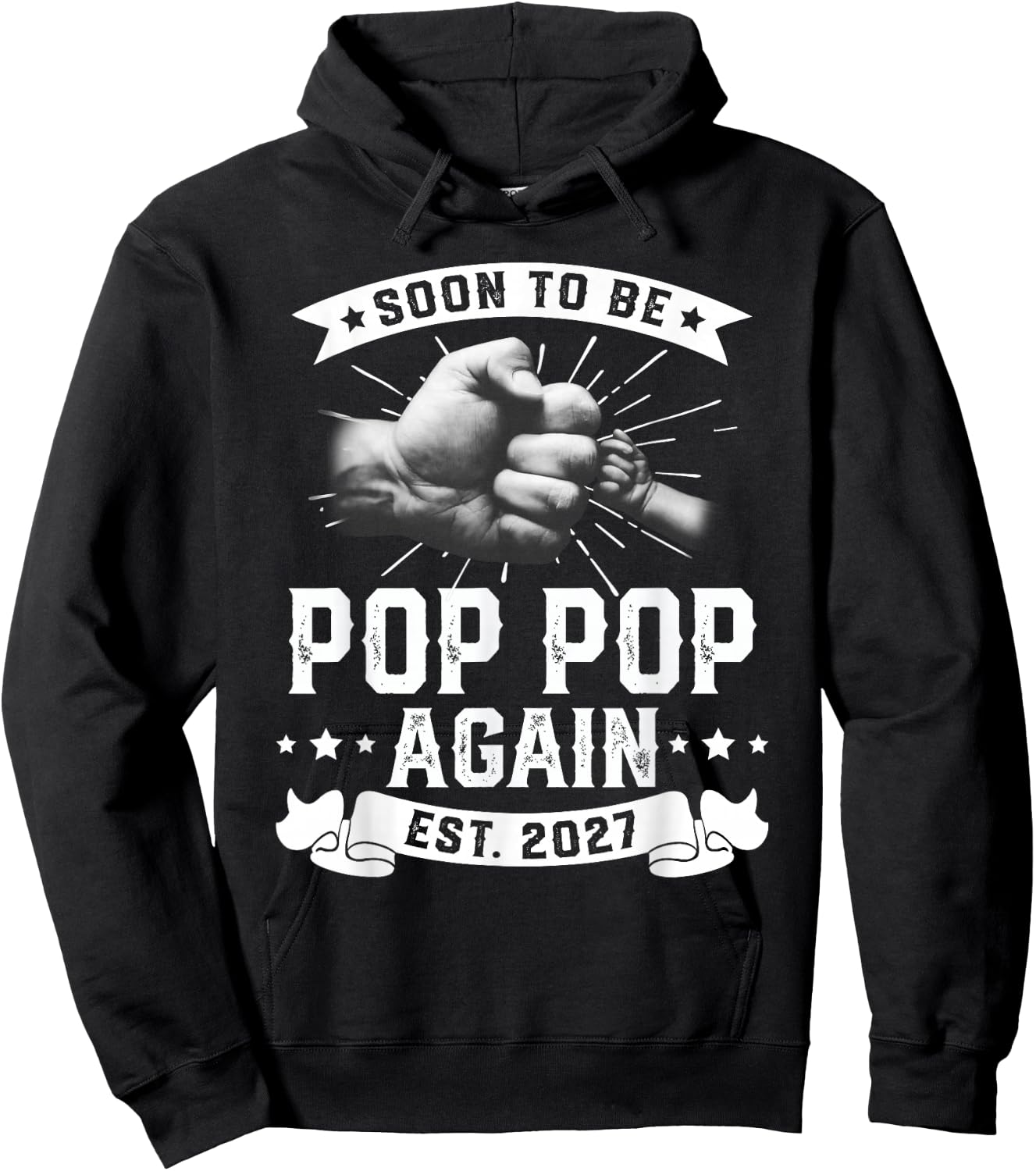 Soon to be Pop pop Again 2027 Promoted to Dad Father's Hoodie - Hoodie | Black