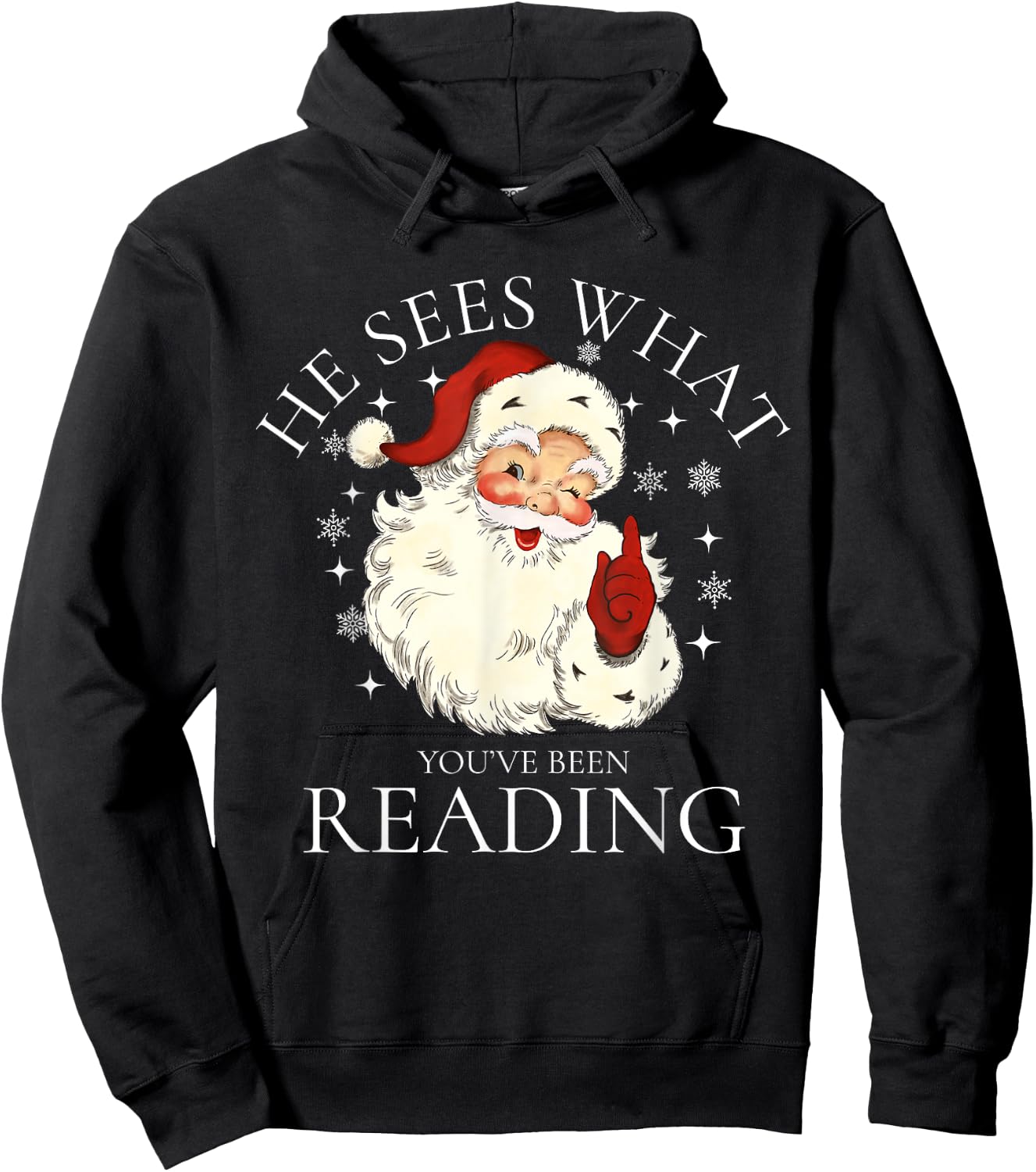 He Sees What You've Been Reading, Funny Bookish Christmas Hoodie - Hoodie | Black