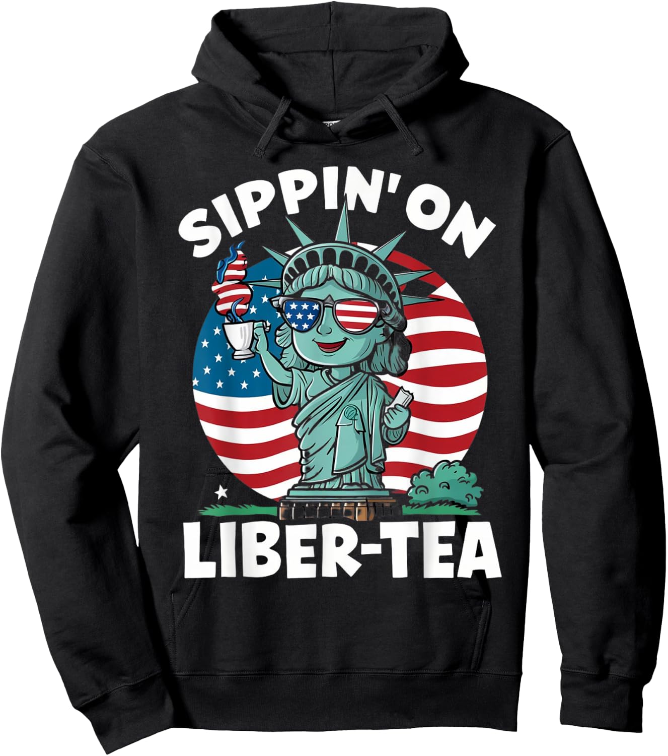 Sippin' On Liber Tea Funny 4th Of July Patriotic USA Flag Women Men Hoodie - Hoodie | Black