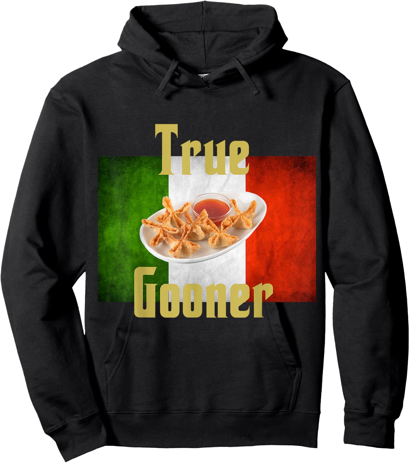 True Gooner funny goon, crab rangoons, Italian Pride Hoodie - Hoodie | Black