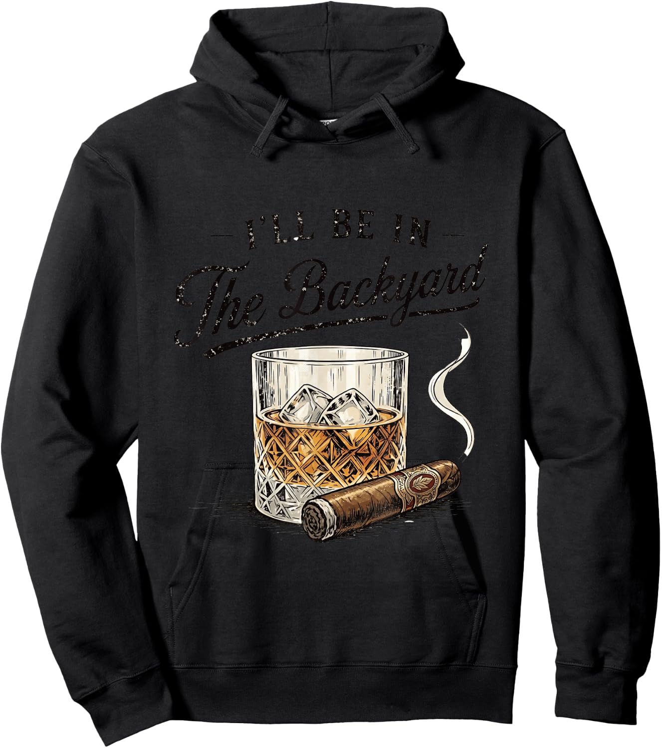 I’ll Be in The Backyard Whiskey Retro Graphic Hoodie - Hoodie | Black