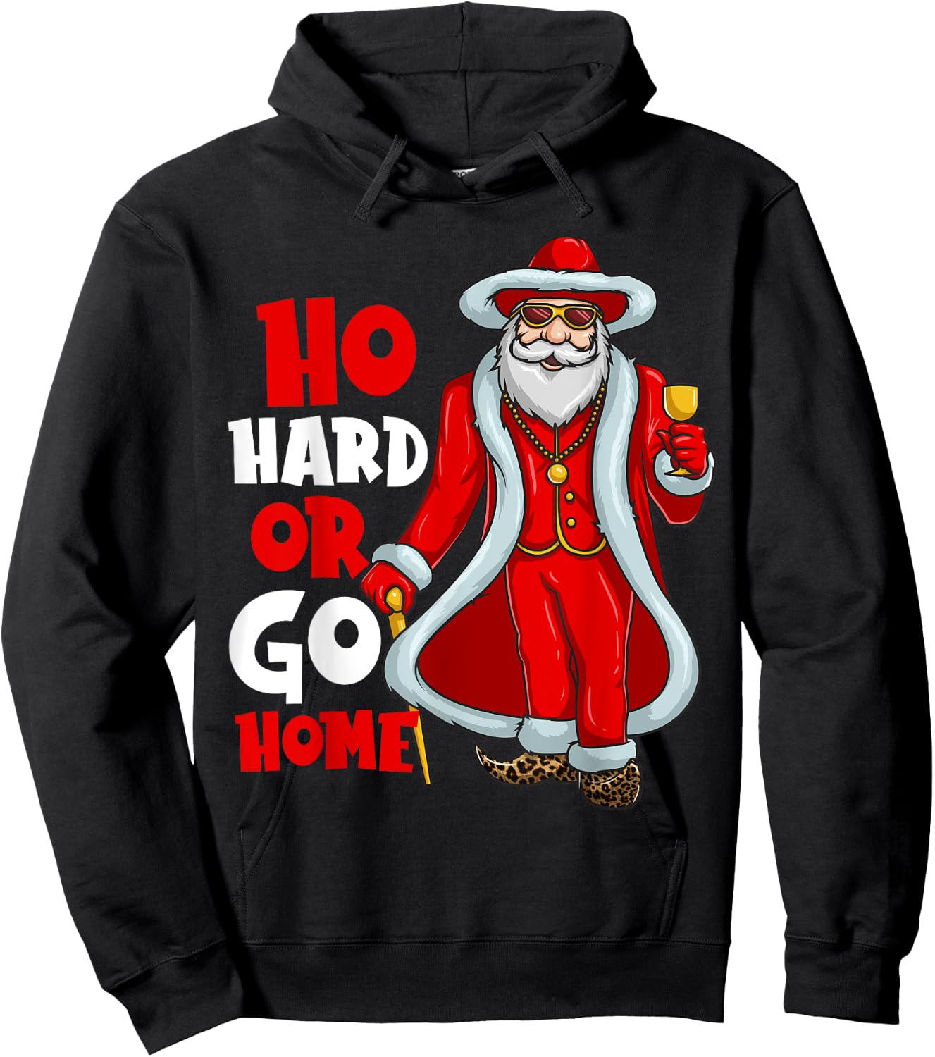 Santa Claus Pimp Ho Hard Or Go Home Funny Christmas Hoodie - Hoodie | Black