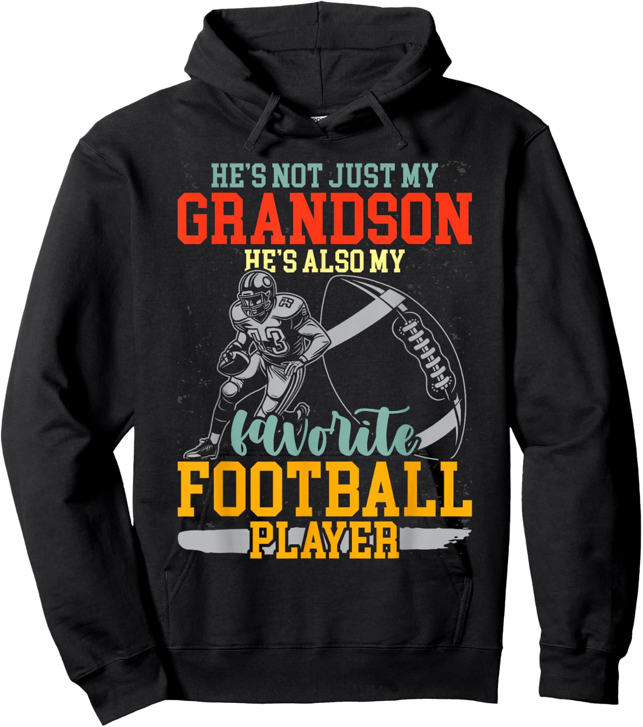 He's Not Just My Grandson Also My Favorite Football Player Hoodie - Hoodie | Black