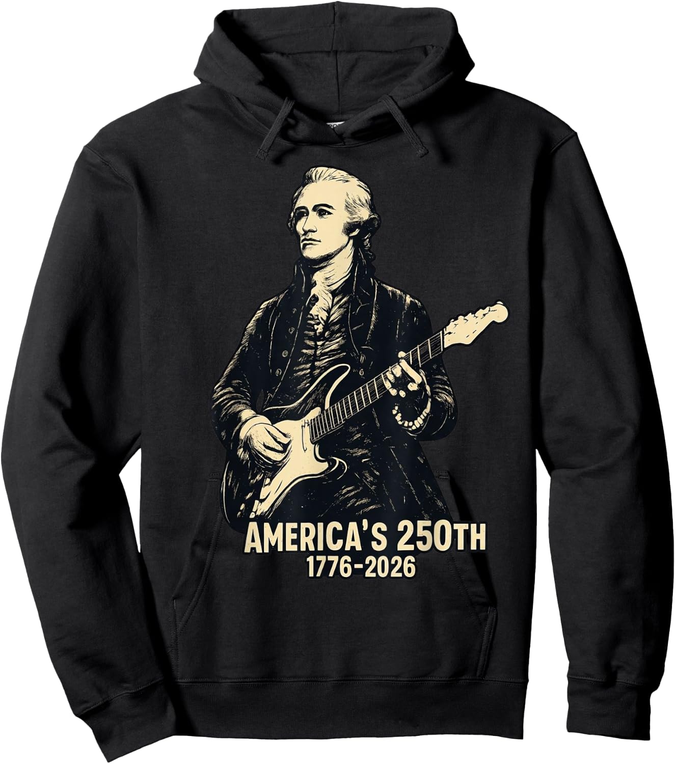 Alexander Hamilton Playing Guitar 4th July 250th Anniversary Hoodie - Hoodie | Black