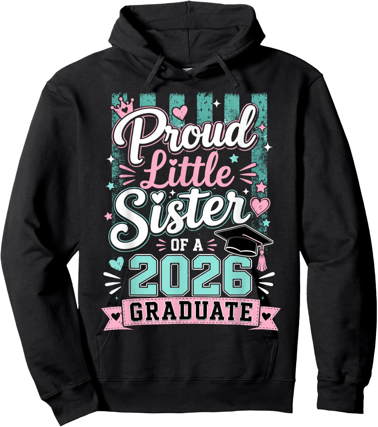 Proud Little Sister of a 2026 Graduate Senior Graduation Hoodie - Hoodie | Black