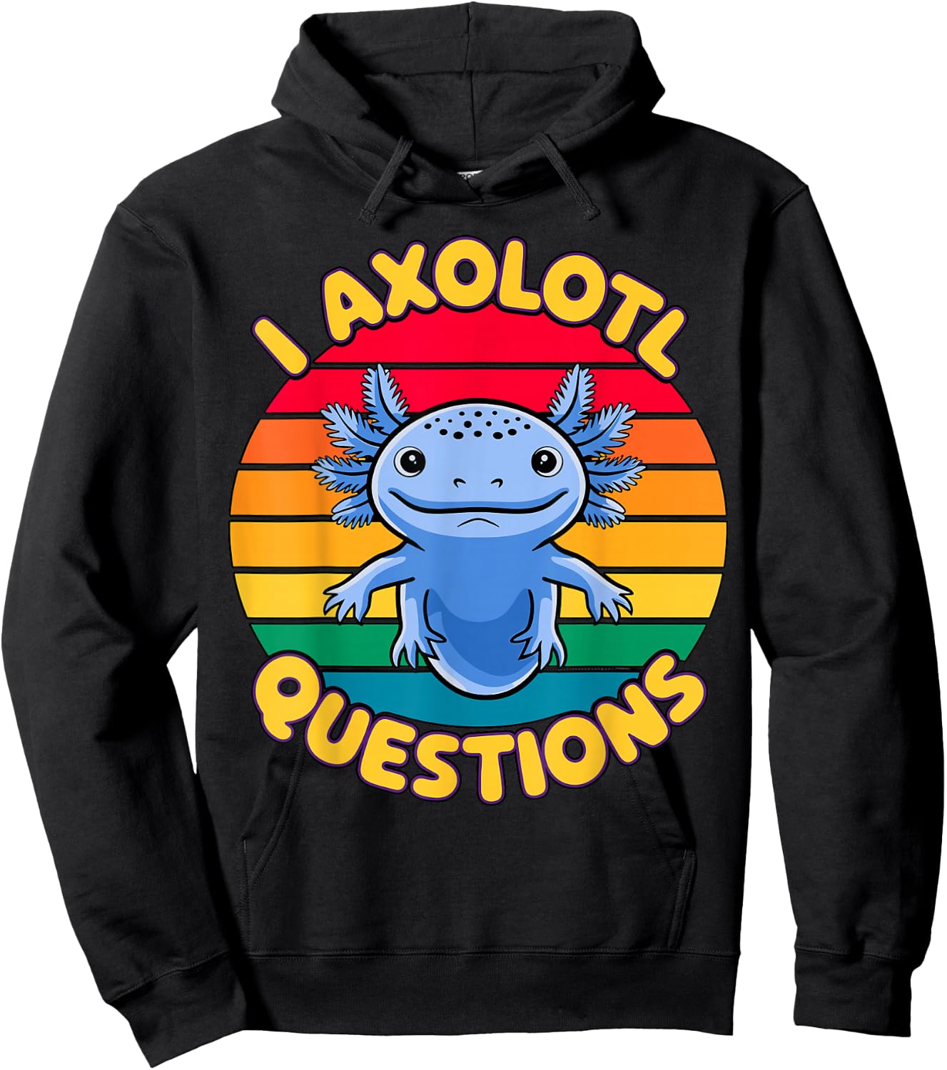 I Axolotl Questions Hoodie - Hoodie | Black