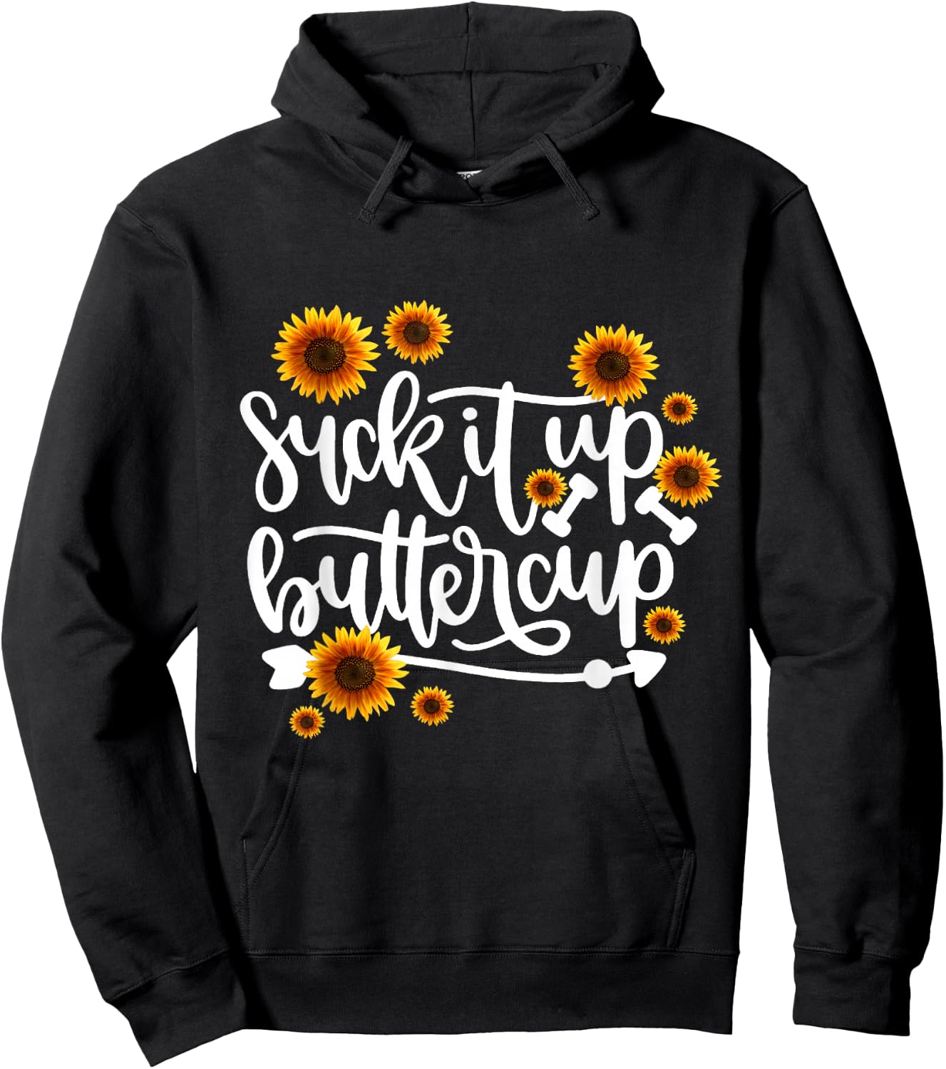 Suck It Up Buttercup Hoodie - Hoodie | Black