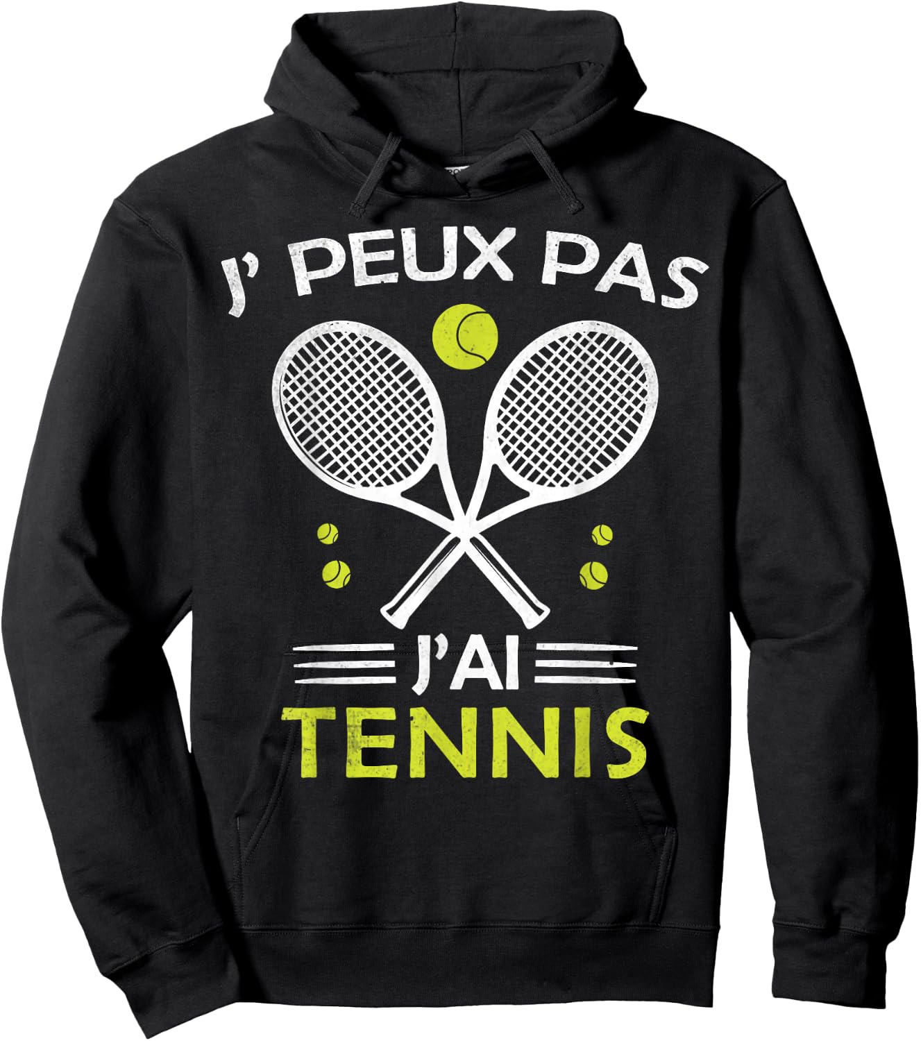 Je Peux pas j'ai Tennis Player Racquet Supporter Funny , Black, S Hoodie - Hoodie | Black