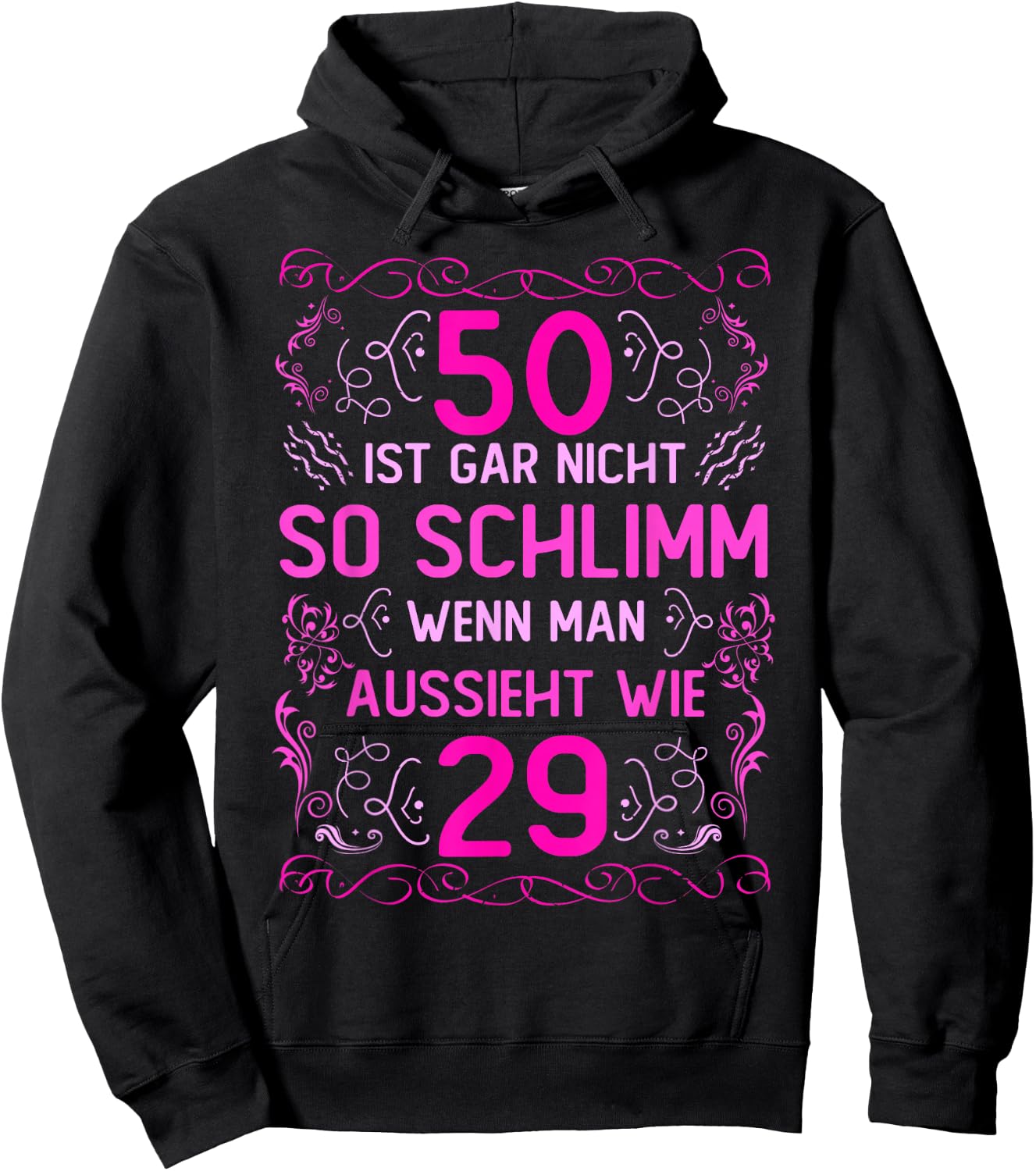50th Birthday Women 50 Ist Gar Nicht So Schlimm , black, s Hoodie - Hoodie | Black