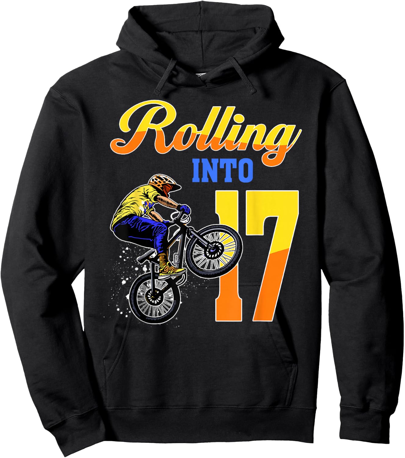 I'm 17 Rolling Into 17 Bmx Bike 17th Birthday Boy Party Hoodie - Hoodie | Black