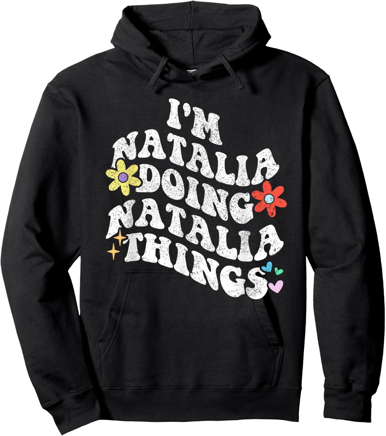 Retro Groovy Im NATALIA Doing NATALIA Things Funny Mother's Hoodie - Hoodie | Black