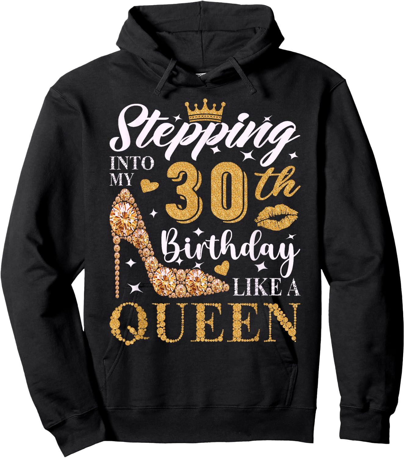 Stepping Into My 30th Birthday Like A Queen 30th B-Day Party Hoodie - Hoodie | Black