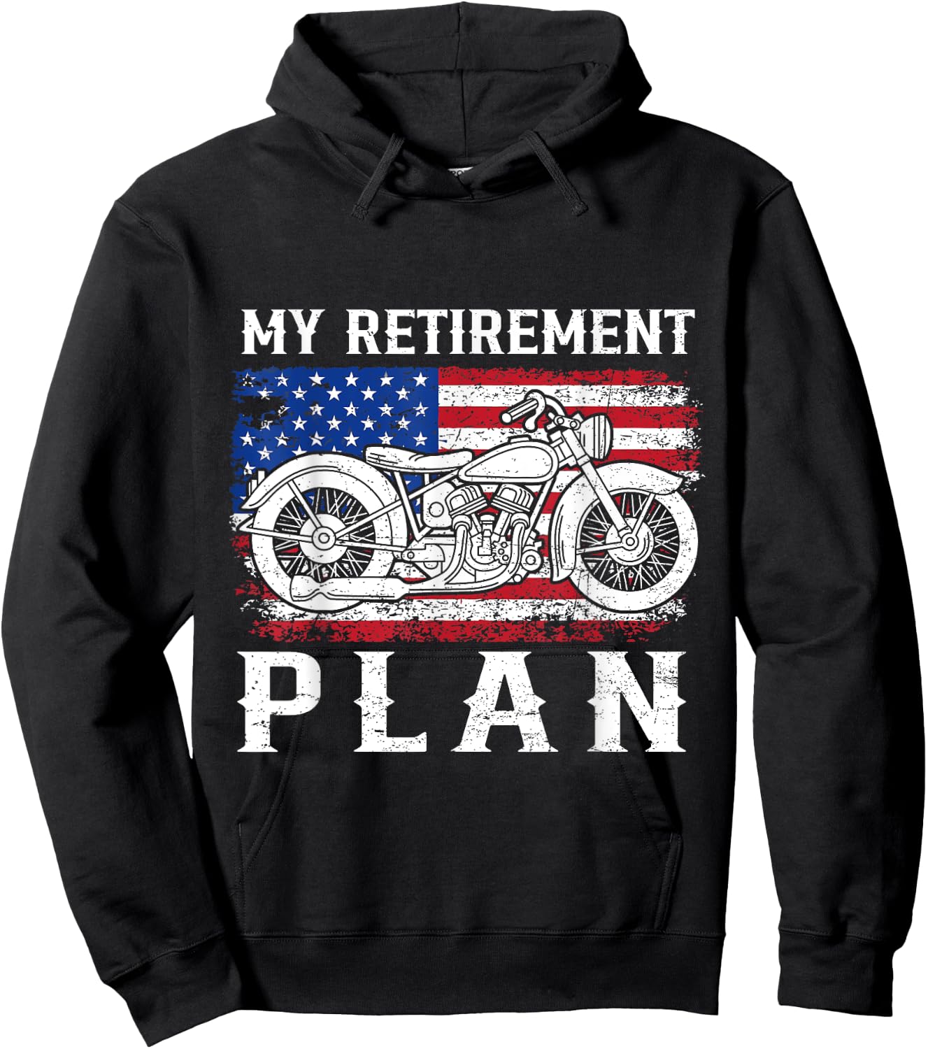 My Retirement Plan Is Riding Motorcycle Flag USA Biker Rider Hoodie - Hoodie | Black