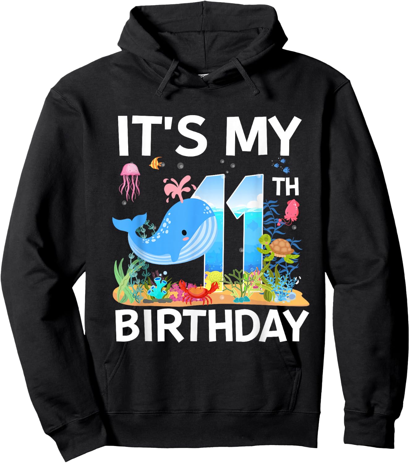 It's My 11th Birthday Whale Sea Animal Theme Party Hoodie - Hoodie | Black
