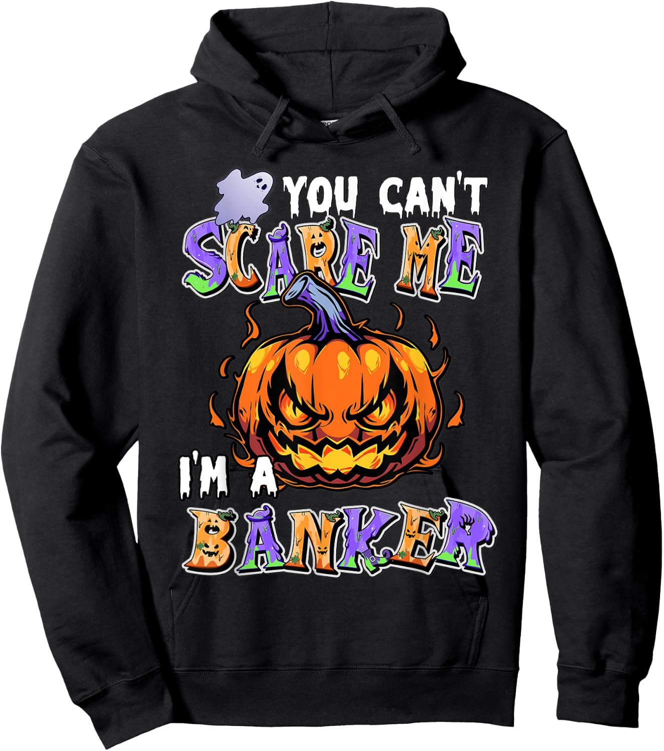 You Can't Scare Me I'm a Banker Hoodie - Hoodie | Black