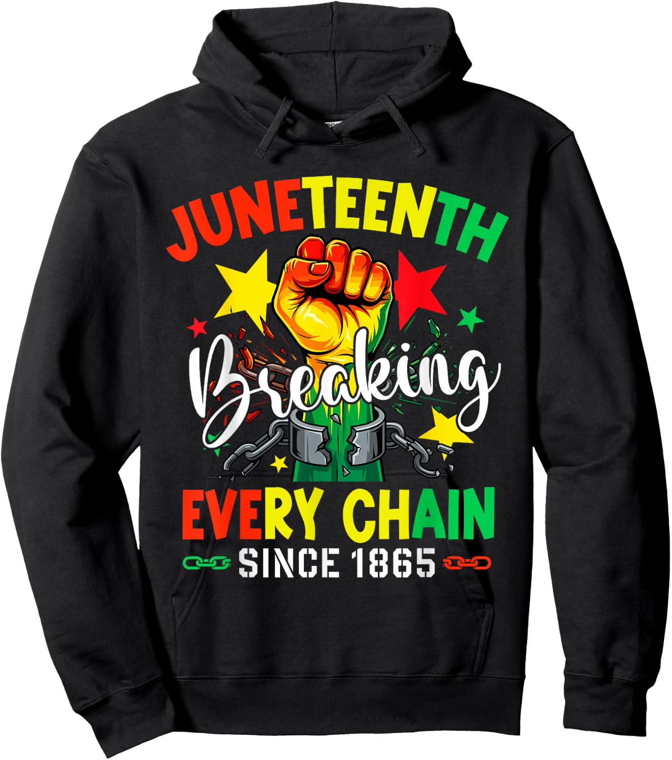 Juneteenth Breaking Every Chain Since 1865 Men Women Kids Hoodie - Hoodie | Black