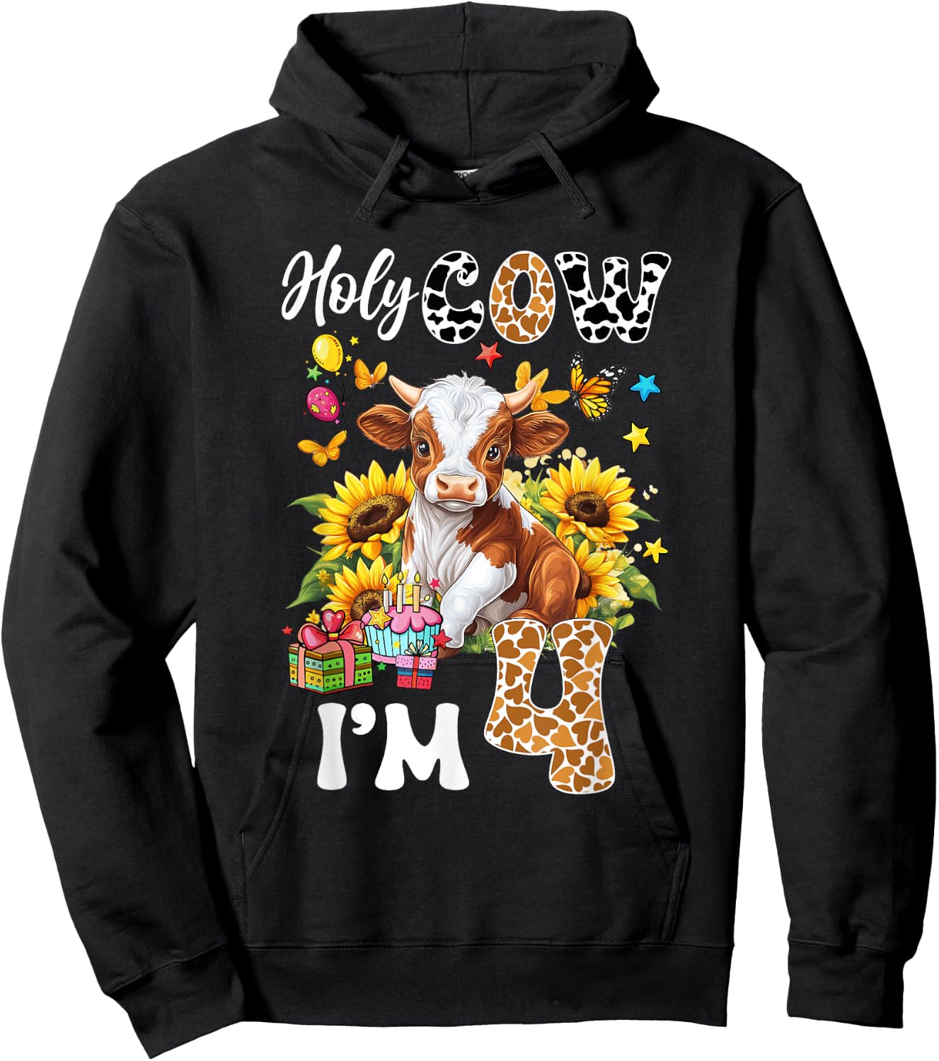 Holy Cow I'm 4 Years Old Farm Cow Sunflowers 4Th Birthday Hoodie - Hoodie | Black