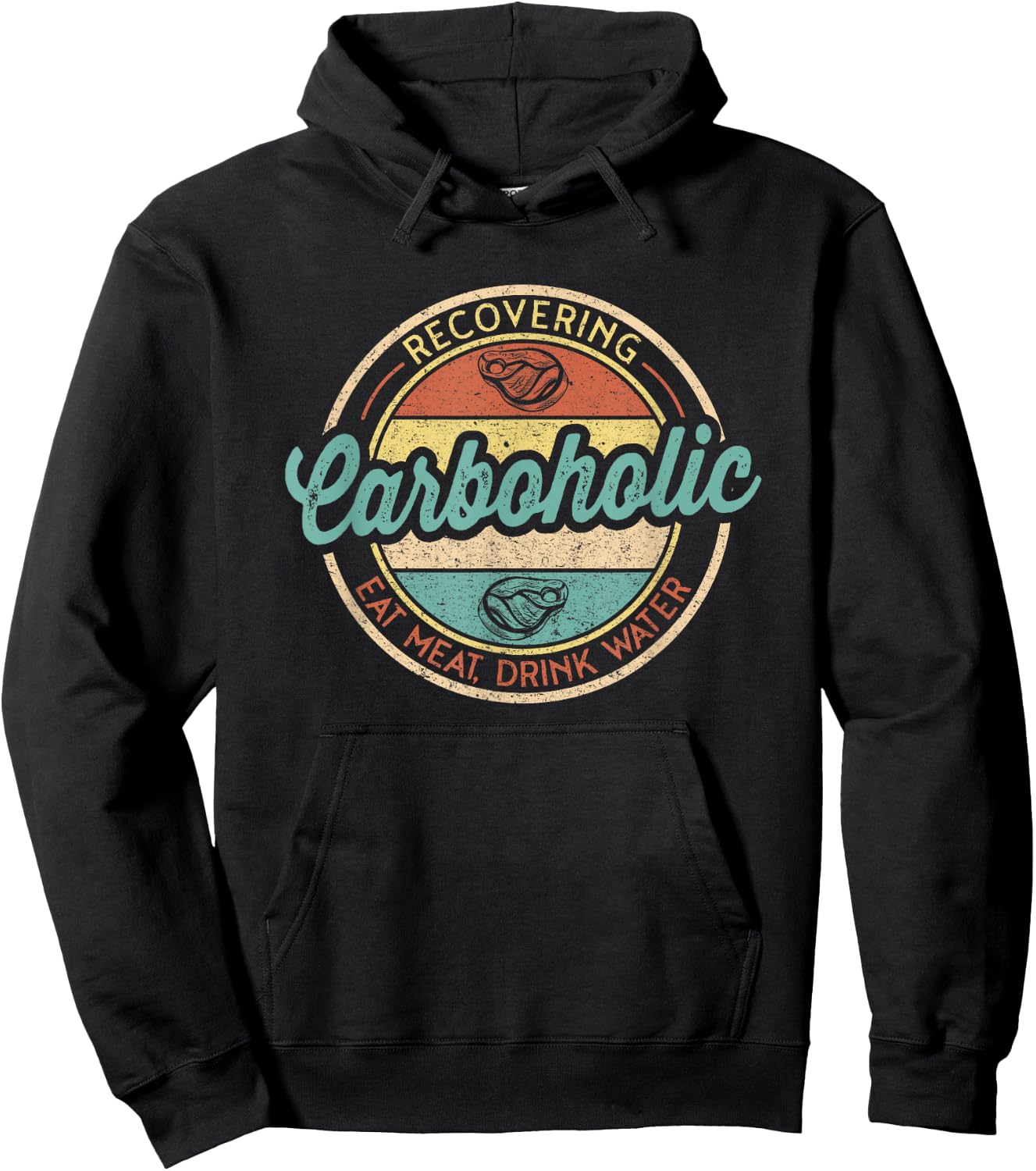 Recovering Carboholic Funny Meat Eater Carnivore Diet Hoodie - Hoodie | Black