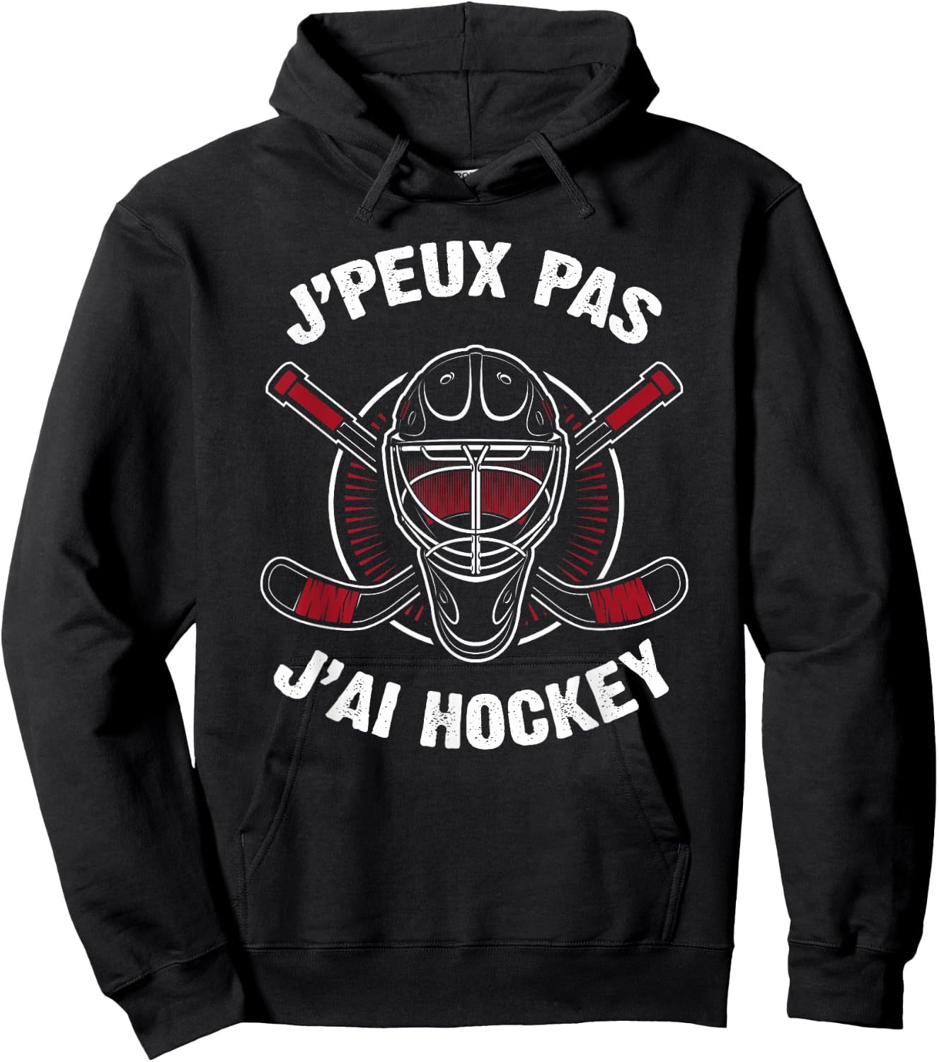 J'Peux Pas J'ai Hockey Humour Funny Gift Ice Hockey , Black Hoodie - Hoodie | Black