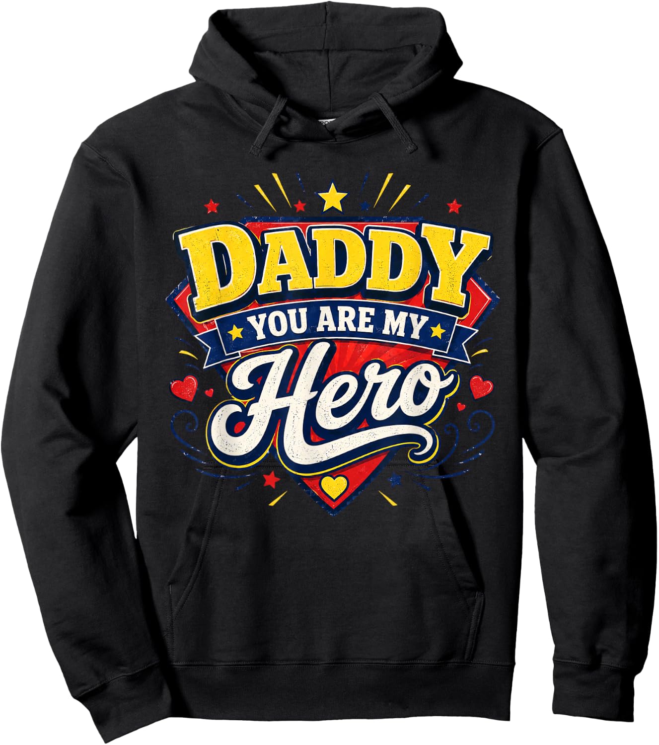 Daddy You are My Hero Father's Day Family Dad Son Daughter Hoodie - Hoodie | Black