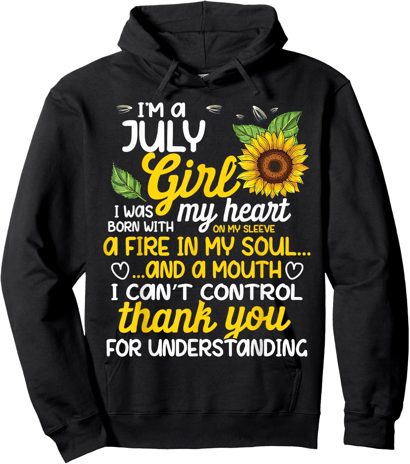 I'm A July Sunflower Girl Queen Born On July Hoodie - Hoodie | Black