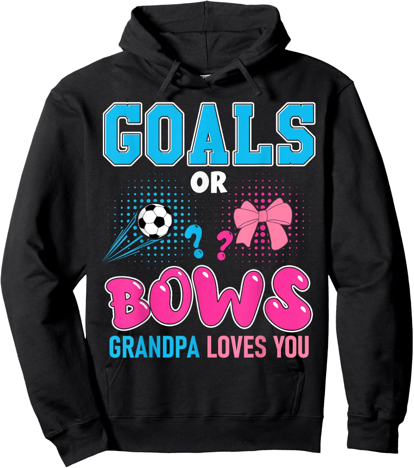 Goals or Bows Grandpa Loves You 2026 Soccer Gender Reveal Hoodie - Hoodie | Black