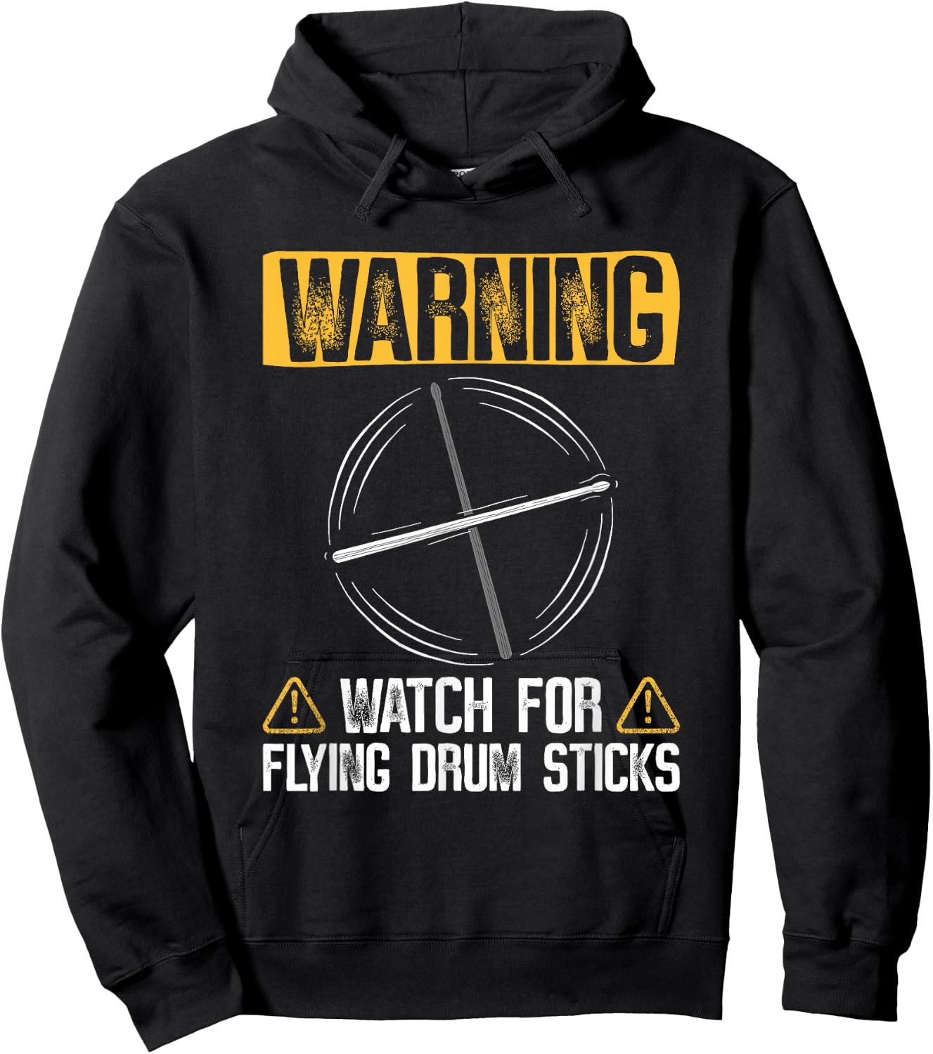 Warning Watch For Flying Drum Sticks - Drums Rock Drummer Hoodie - Hoodie | Black