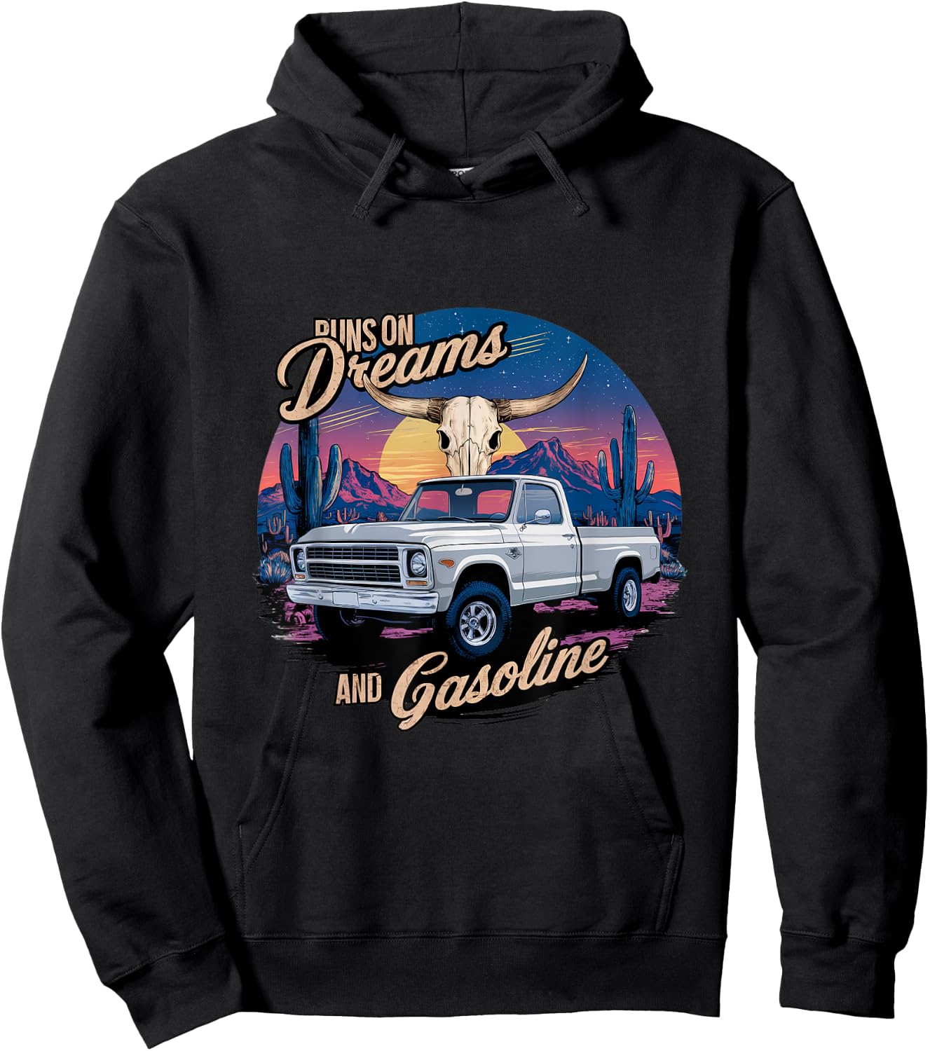 Run on dreams and gasoline wetsern desert truck Hoodie - Hoodie | Black