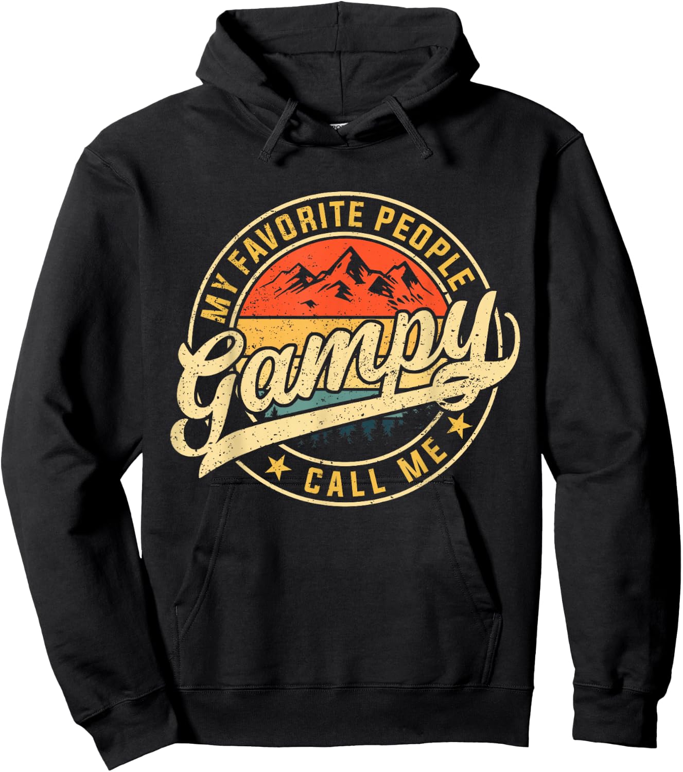 My Favorite People Call Me Gampy Funny Father's Day Hoodie - Hoodie | Black
