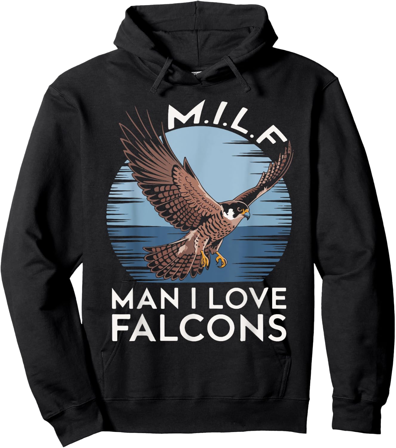 MILF Man I Love Falcon Lover Bird Watching Funny Falconry Hoodie - Hoodie | Black