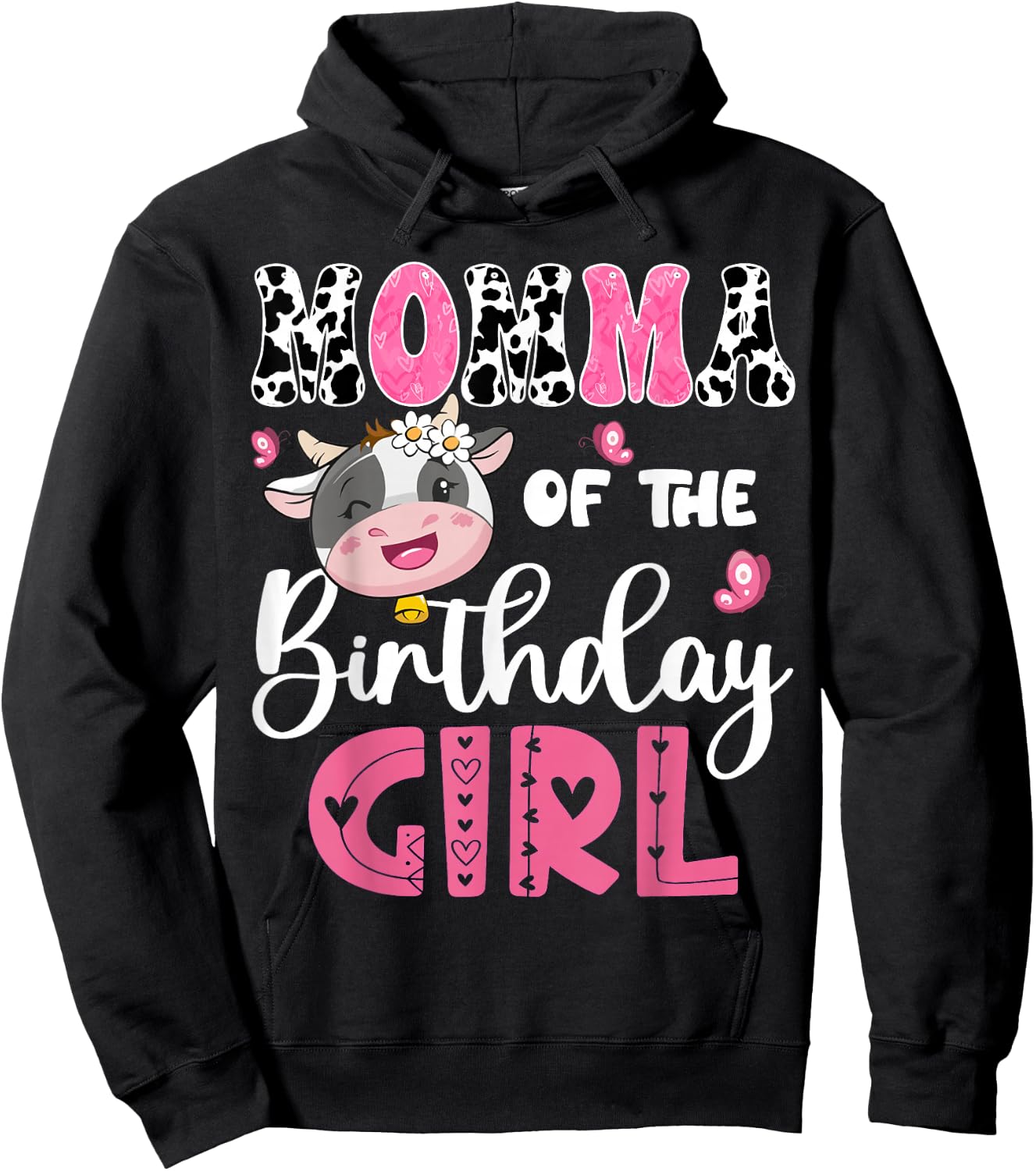 Momma Of The Birthday Girl Farm Cow 1St Birthday Party Hoodie - Hoodie | Black