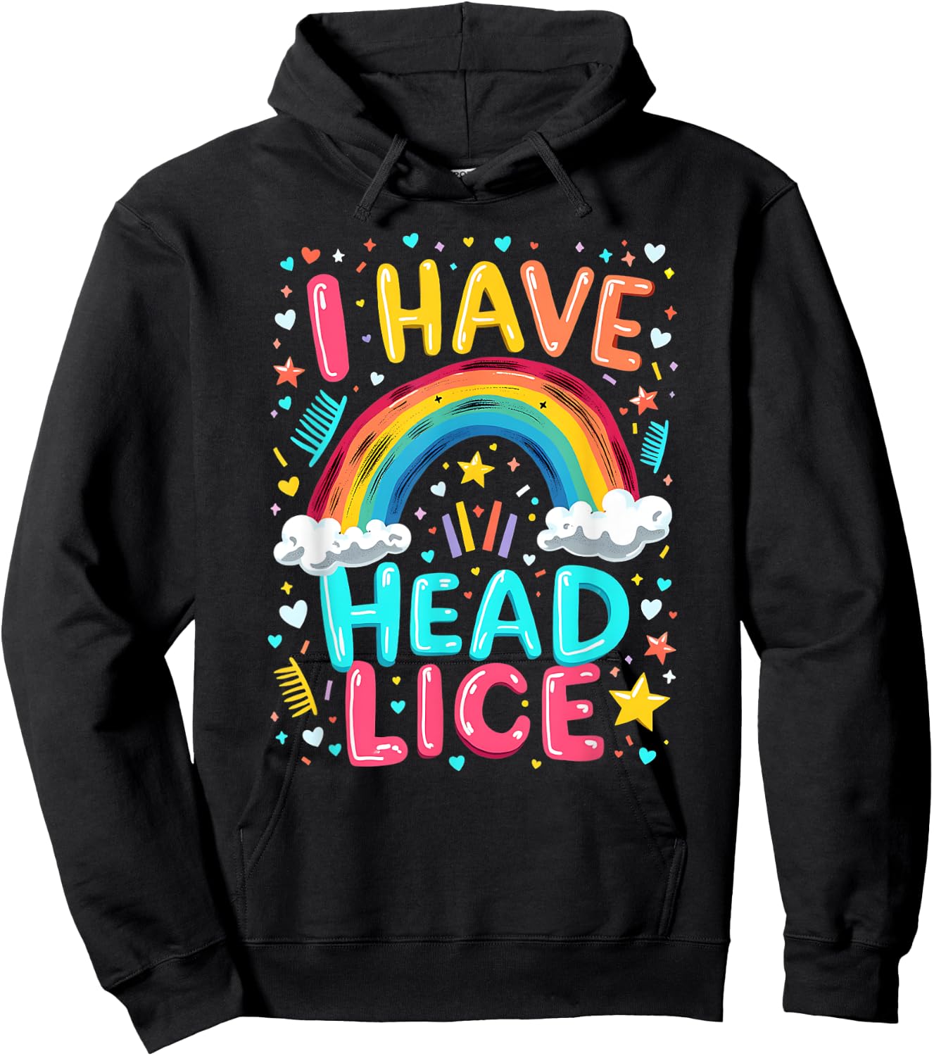 I Have Head Lice Funny Retro Offensive Inappropriate Meme Hoodie - Hoodie | Black