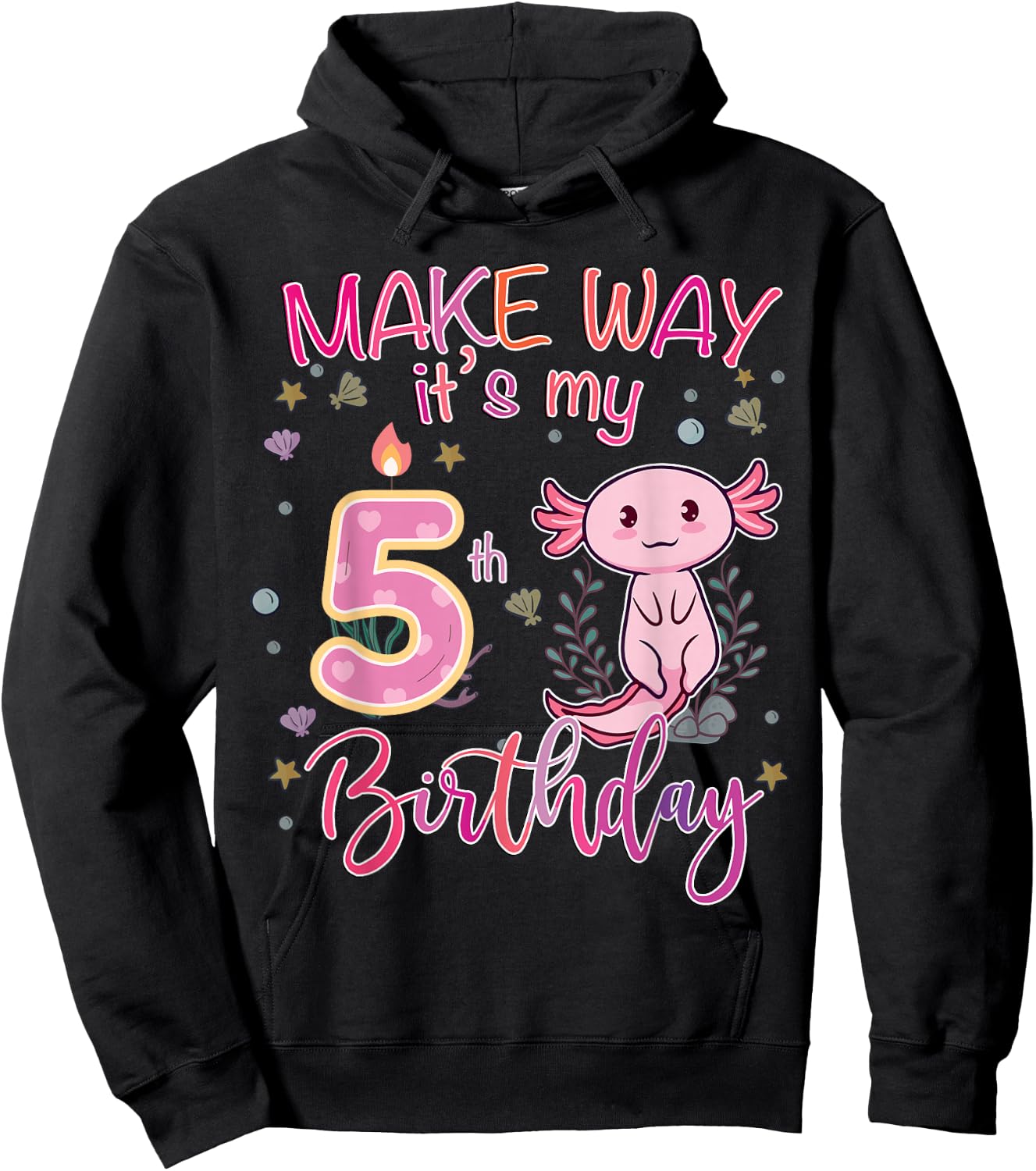 Make way it's my 5th birthday Axolotl 5th birthday Hoodie - Hoodie | Black