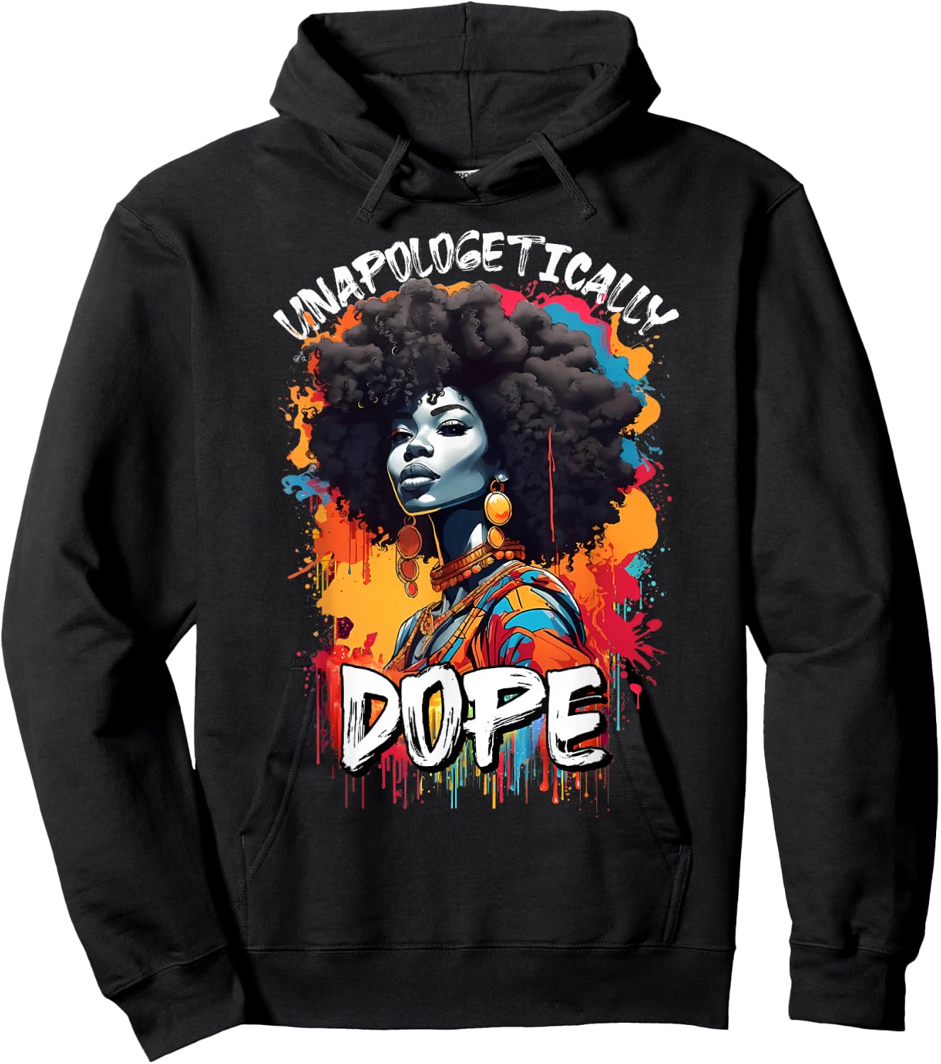 Black Women Unapologetically Dope Juneteenth African Women Hoodie - Hoodie | Black