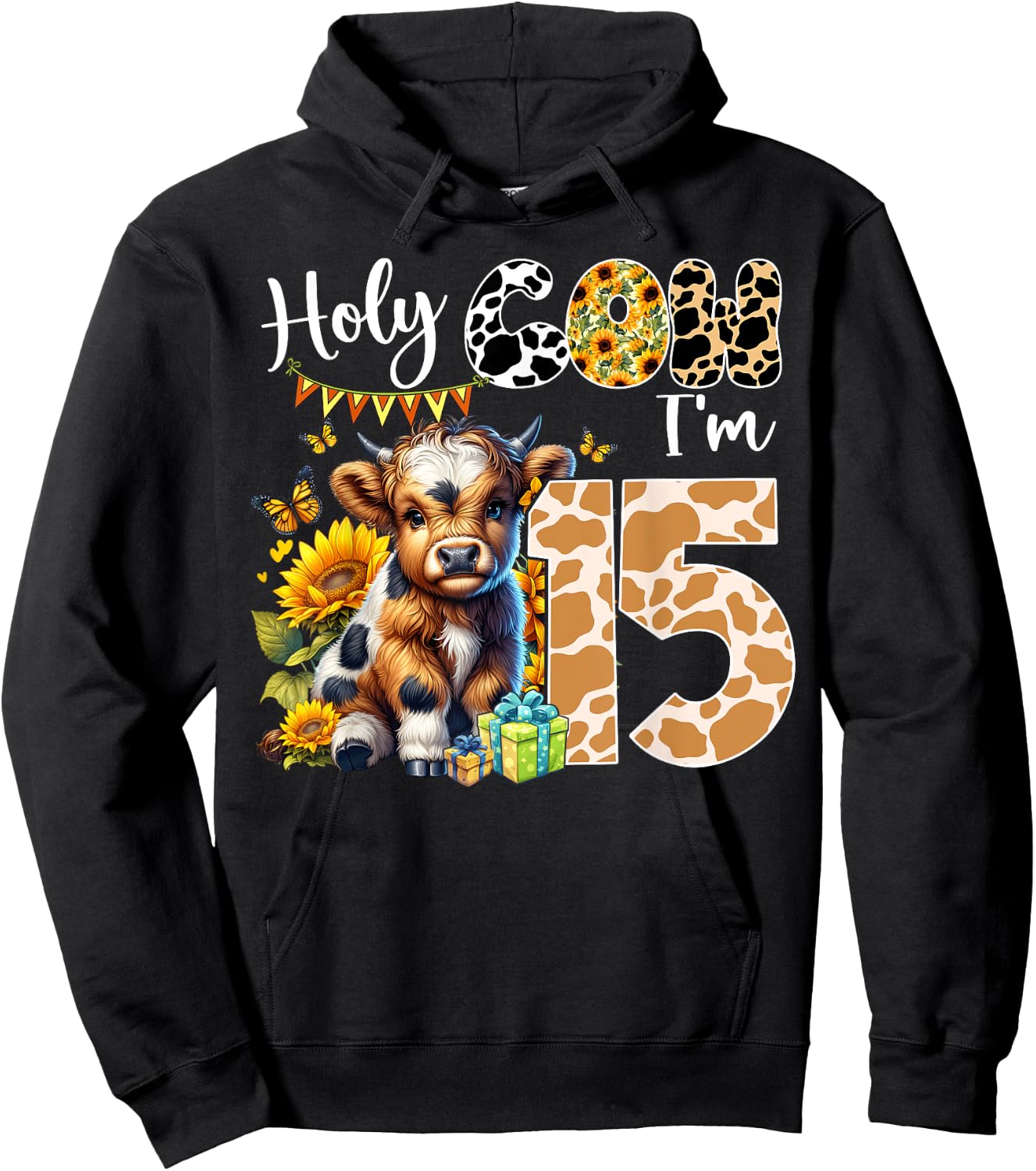 Holy Cow I’m 15 Years Old Dairy Cow Sunflowers 15th Birthday Hoodie - Hoodie | Black