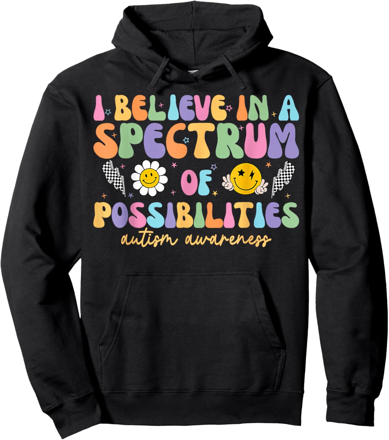 I Believe in A Spectrum of Possibilities Autism Awareness Hoodie - Hoodie | Black
