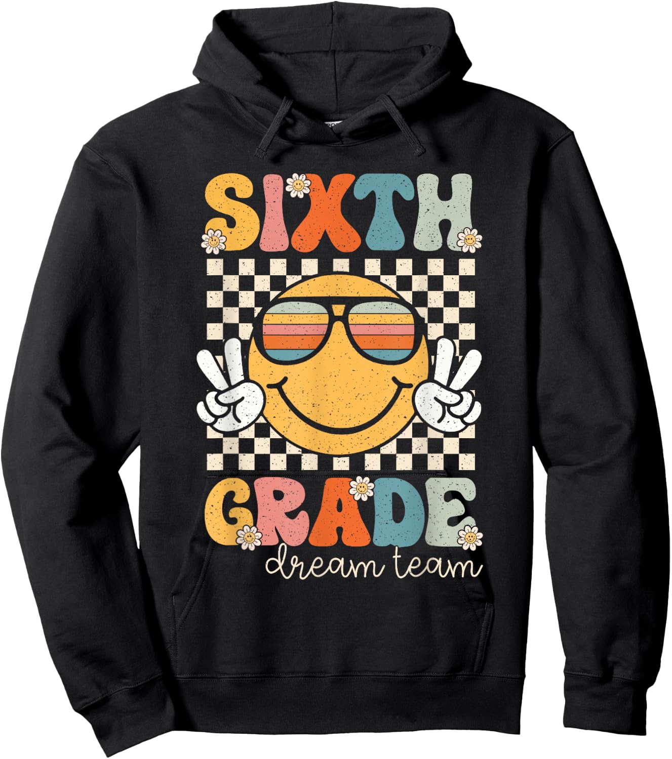 Sixth Grade Dream Team Smile Retro Back To School 6th Grade Hoodie - Hoodie | Black